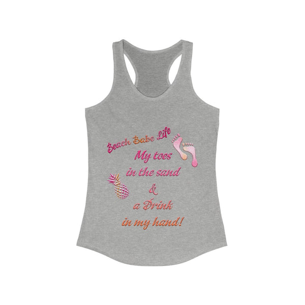 Beach Babe Life - Perfect Day - Women's Ideal Racerback Tank