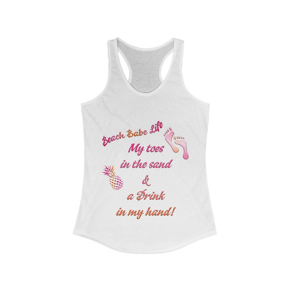 Beach Babe Life - Perfect Day - Women's Ideal Racerback Tank