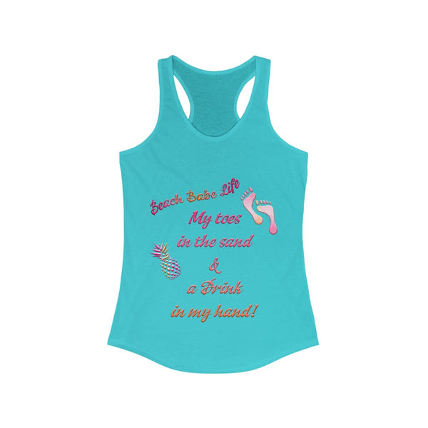 Beach Babe Life - Perfect Day - Women's Ideal Racerback Tank
