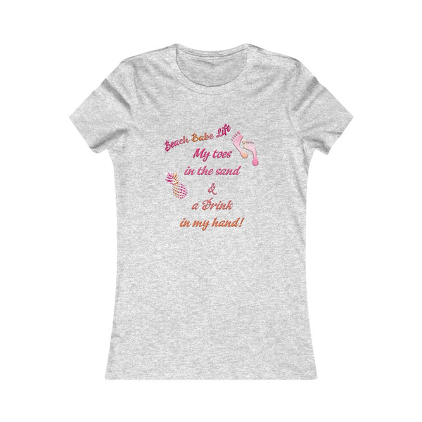 Beach Babe Life - Perfect Day - Women's Favorite Tee