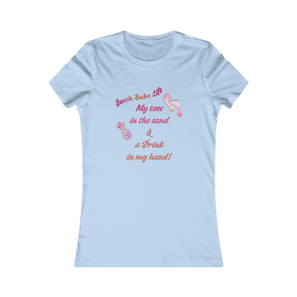 Beach Babe Life - Perfect Day - Women's Favorite Tee